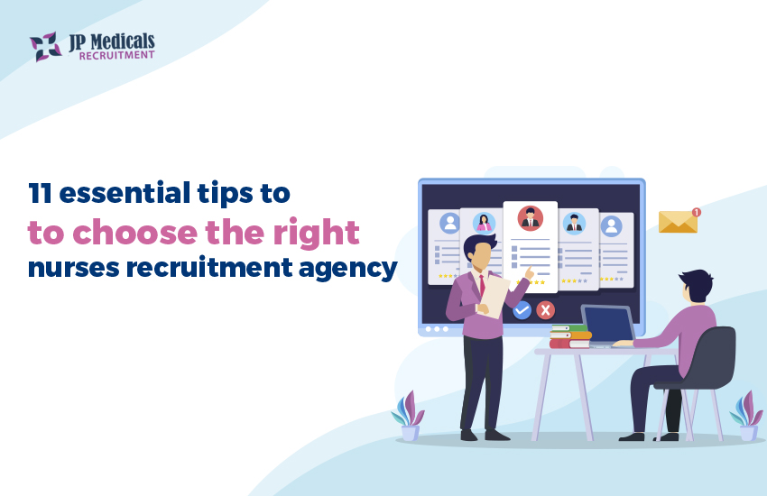 11 essential tips to choose the right nurses recruitment agency 2024