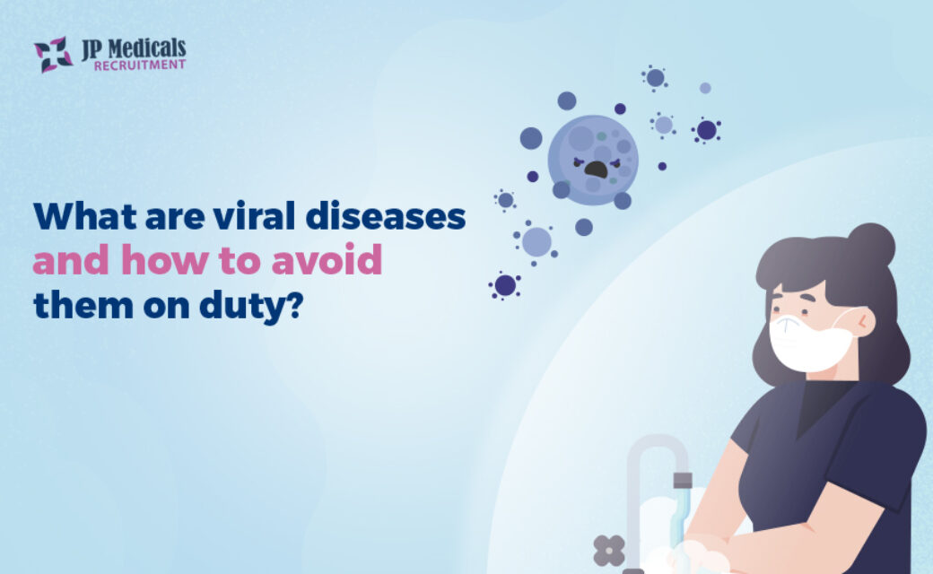 What are viral diseases and how to avoid them on duty?