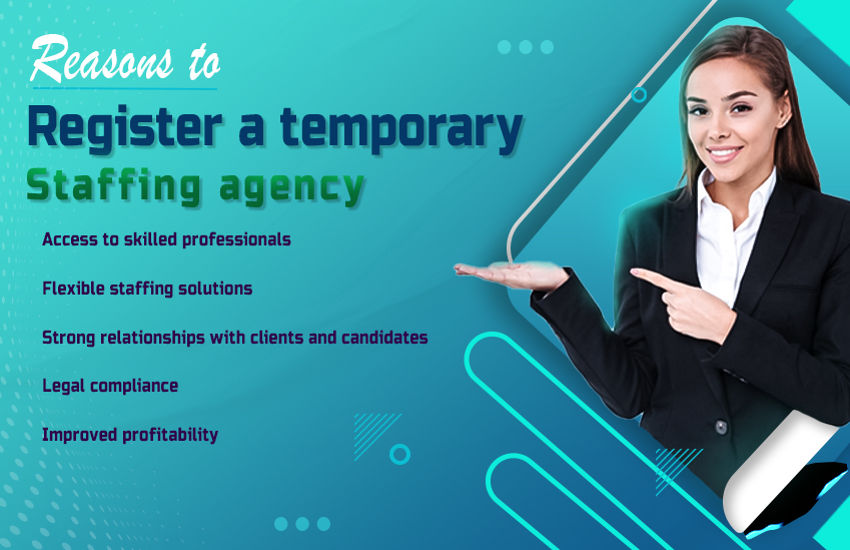 Why Register a Temporary Staffing Agency